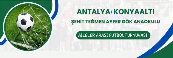 AİLELER ARASI FUTBOL TURNUVASI 