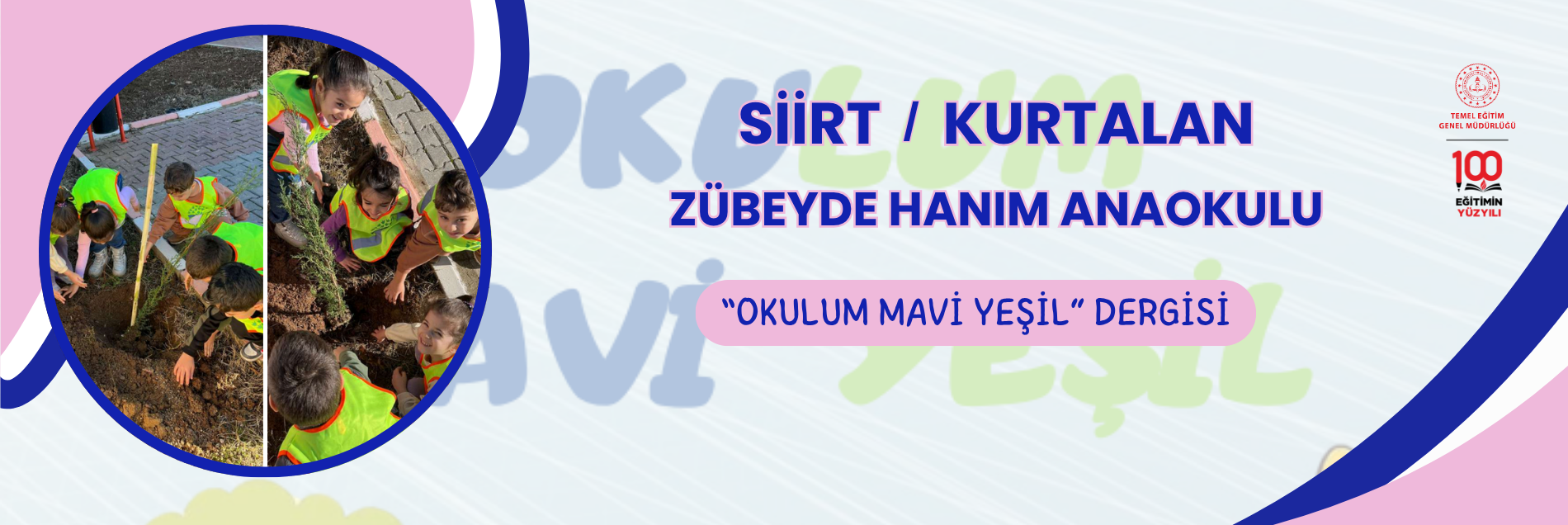 OKULUM MAVİ YEŞİL