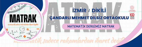 MATEMATİK DERGİMİZ MATRAK