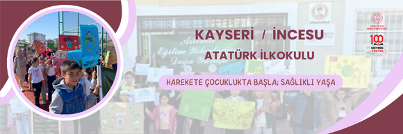 HAREKETE ÇOCUKLUKTA BAŞLA; SAĞLIKLI YAŞA