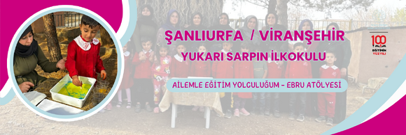 VELİLERLE EBRU ATÖLYESİ