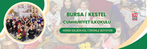 MİNİK KALBİM KÜLTÜRÜMLE BÜYÜYOR