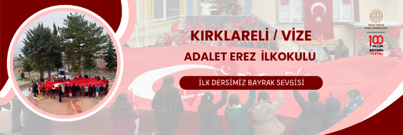 İLK DERSİMİZ BAYRAK SEVGİSİ