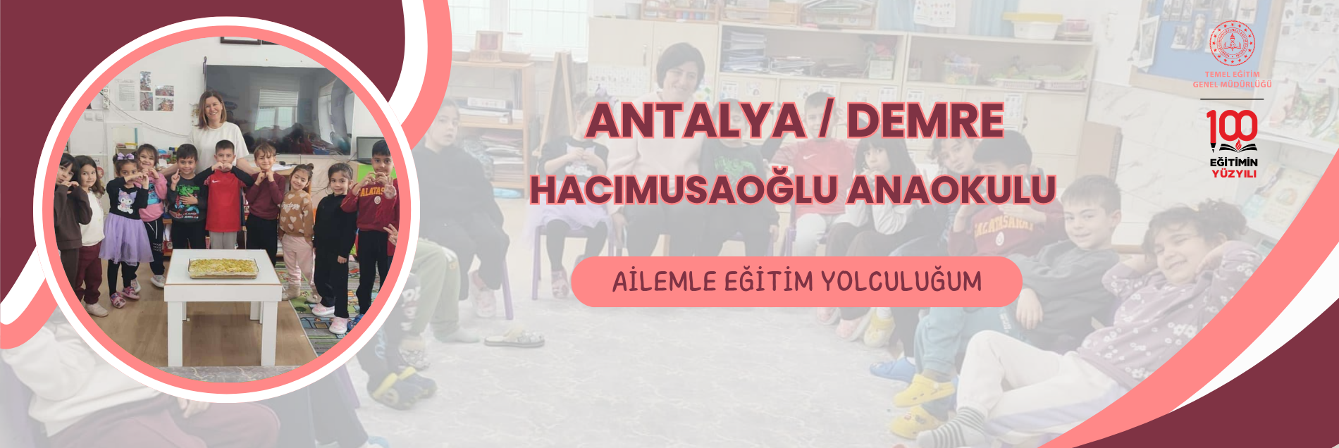 AİLEMLE EĞİTİM YOLCULUĞUM